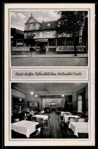 AK Weissenfels, das Hotel Feldschlösschen, Vorder- und Innenansicht