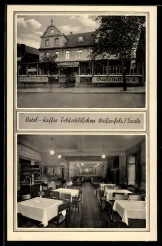 AK Weissenfels, das Hotel Feldschlösschen, Vorder- und Innenansicht