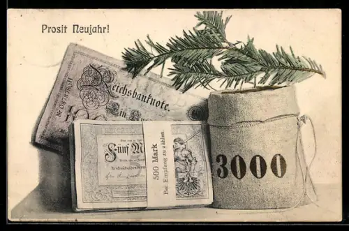 AK Geldsack-, Scheine und Tannenzweig, Neujahrsgruss