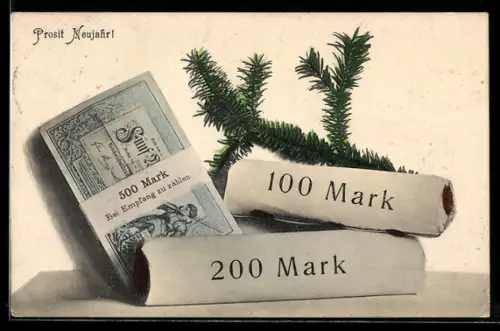 AK Geldscheine, gerollte Münzen und Tannenzweig, Neujahrsgruss