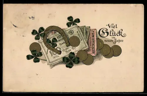AK Geldmünzen und Banknoten mit Hufeisen und Glücksklee, Glück im neuen Jahre