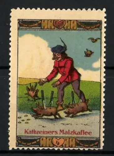 Reklamemarke Kathreiners Malzkaffee, Mann mit gebratenen Schweinen