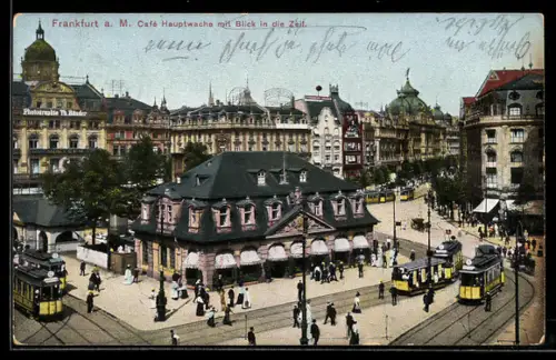 AK Frankfurt a. M., Café Hauptwache mit Blick in die Zeil, Strassenbahn