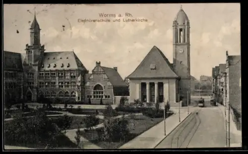 AK Worms, Eleonorenschule und Lutherkirche, Strassenbahn