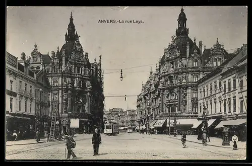 AK Anvers, La rue Leys, Strassenbahn