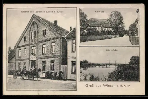 AK Winsen a. d. Aller, Gasthof zum goldenen Löwen F. Lichte, Amthaus, Allerbrücke