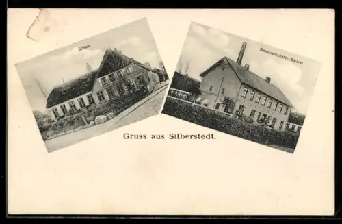 AK Silberstedt, Schule, Genossenschaft-Meierei