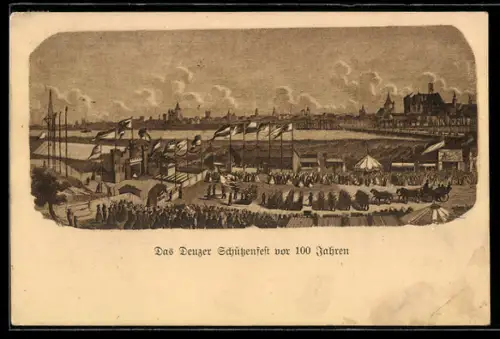 AK Köln-Deutz, Schützenverein, Deutzer Schützenfest vor 100 Jahren