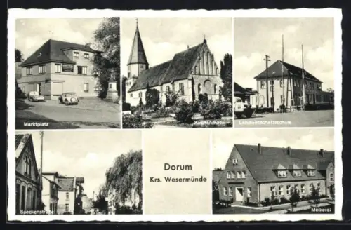 AK Dorum, Marktplatz, Speckenstrasse Molkerei, Kirche Landwirtschaftsschule