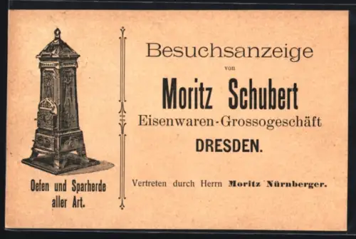 Künstler-AK Dresden, Eisenwaren-Grossgeschäft Moritz Schuberg, Besuchsanzeige von Moritz Nürnberger, Theaterstrasse 5
