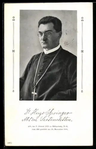 AK Seitenstetten, Porträt Dr. Hugo Springer, Abt zu Seitenstetten seit 29.12.1908