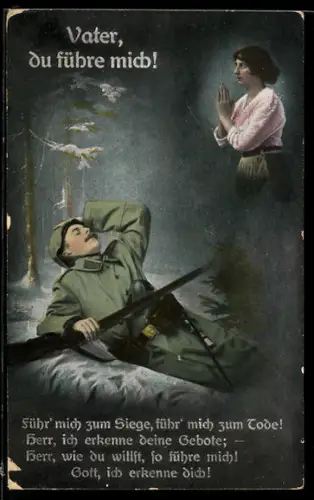 Künstler-AK Vater, du führe mich! - Betende Frau, Verwundeter Soldat im Felde