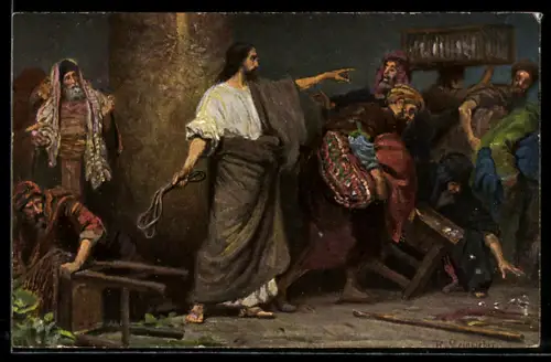 Künstler-AK Bibel, Neues Testament, Ev. Joh. 2, 13-16, Tempelreinigung