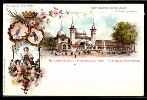 Lithographie Berlin, Gewerbe-Ausstellung 1896, Haupt-Ausstellungsgebäude von Süden aus