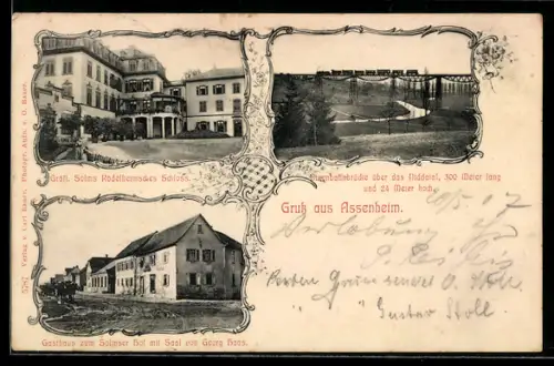 AK Assenheim, Gasthaus zum Solmser Hof von Georg Haas, Gräfl. Solms Rödelheimsches Schloss, Eisenbahnbrücke