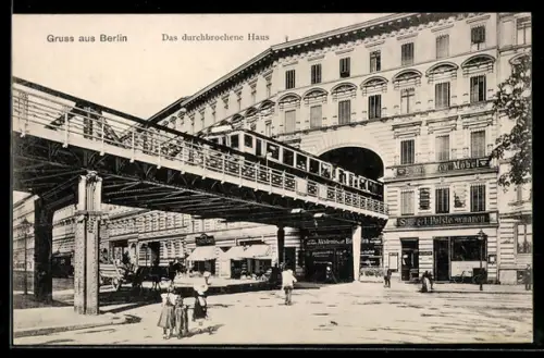 AK Berlin, Das durchbrochene Haus, Hochbahn