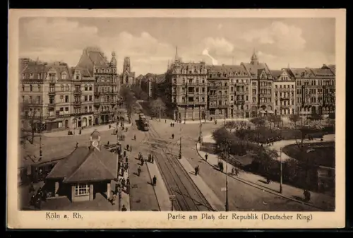 AK Köln-Neustadt, Partie am Platz der Republik, Deutscher Ring