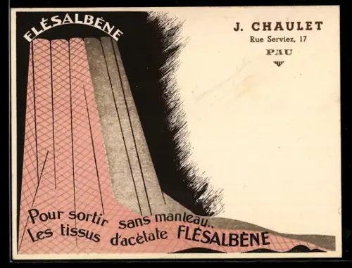 Vertreterkarte Pau, J. Chaulet, Flesalbène, Rue Serviez 17, Gemusterter Stoff