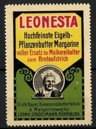 Reklamemarke Nürnberg, Margarinewerke Leonh. Stadelmann, Leonesta Eigelb-Pflanzenbutter Margarine, Koch