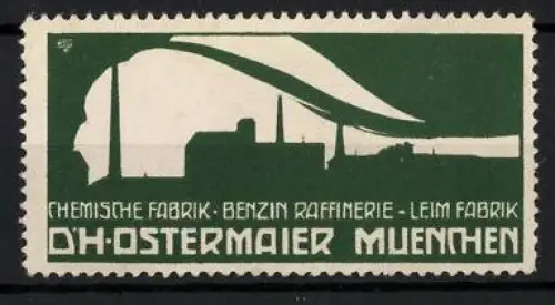 Reklamemarke München, Benzinraffinerie und Leimfabrik Dr. H. Ostermaier, Fabrikgebäude, Grün