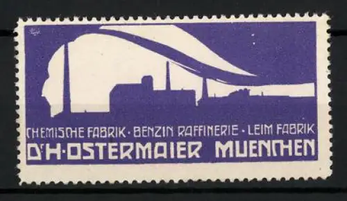 Reklamemarke München, Benzinraffinerie und Leimfabrik Dr. H. Ostermaier, Fabrikanlagen, Violett