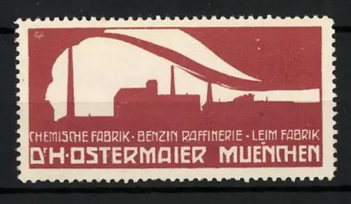 Reklamemarke München, Benzinraffinerie und Leimfabrik Dr. H. Ostermaier, Fabrikanlage