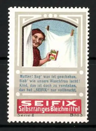 Reklamemarke Seifix, Selbsttätiges Bleichmittel, Lachende Frau mit Wäsche