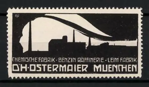 Reklamemarke München, Benzinraffinerie und Leimfabrik Dr. H. Ostermaier, Fabrikgebäude