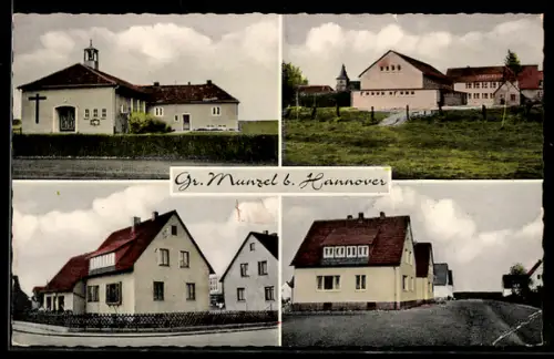 AK Gr. Munzel b. Hannover, Kirche, Schule, Wohnhäuser