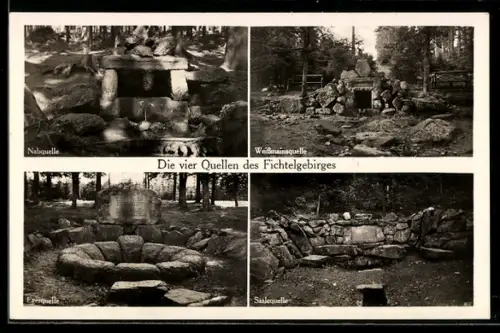 AK Fichtelberg /Ofr., Nabquelle, Weissmainsquelle, Egerquelle, Saalequelle