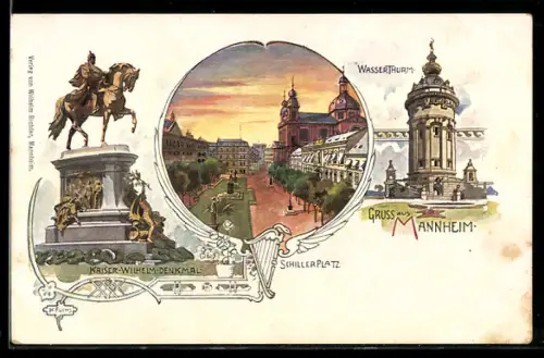 Lithographie Mannheim, Schillerplatz, Wasserturm, Kaiser-Wilhelm-Denkmal