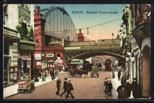 AK Berlin, Bahnhof Friedrichstrasse, Strassenszene, Geschäfte, Pferdewagen