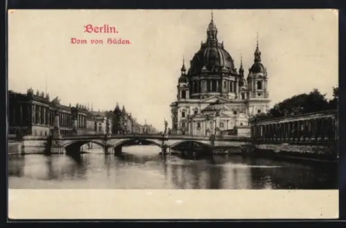 AK Berlin, Dom von Süden