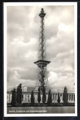 AK Berlin-Charlottenburg, Funkturm und Ausstellungshallen