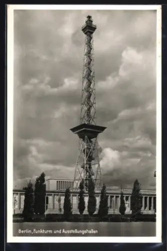 AK Berlin-Charlottenburg, Funkturm und Ausstellungshallen