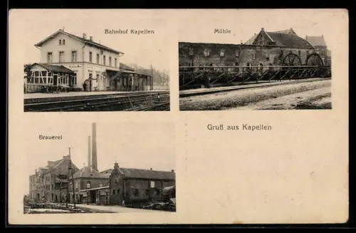 AK Kapellen, Bahnhof, Mühle, Brauerei