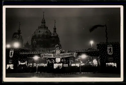 AK Berlin, Berliner Weihnachtsmarkt am Dom bei Nacht