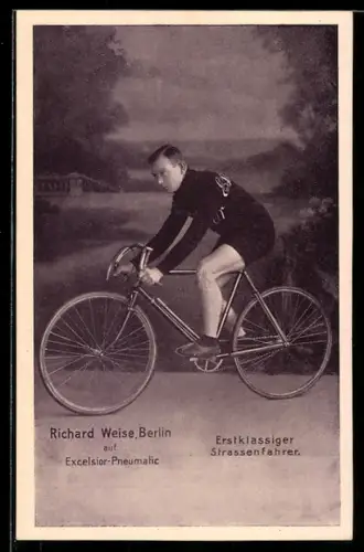 AK Berlin, Richard Weise auf seinem Fahrrad mit Excelsior-Pneumatic