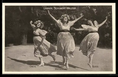 AK Lanner, Schubert-Walzer, Tänzerinnen Elsa, Grete Wiesenthal und Berta
