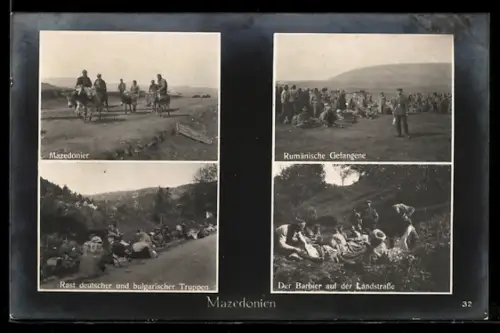 AK Mazedonien, Mazedonier, Rast deutscher und bulgarischer Truppen, Barbier auf der Landstrasse, Rumänische Gefangene