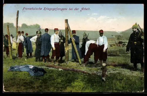 AK Kriegsgefangene Franzosen bei der Arbeit neben Wachsoldat