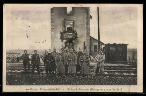 AK Verdun, Westlicher Kriegsschauplatz, Belagerung von Verdun, Bahnschutzwache, Infanterie