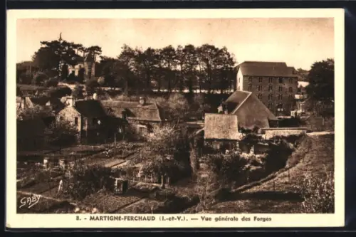 AK Martigné-Ferchaud /I.-et-V., Vue générale des Forges
