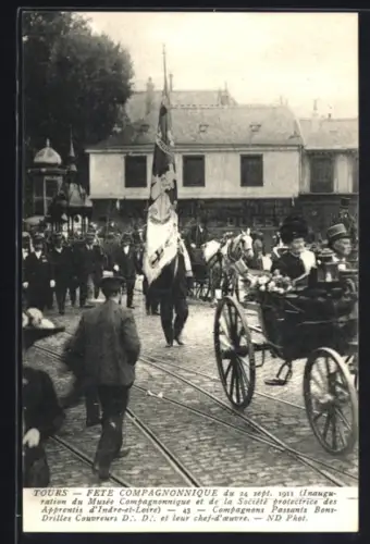 AK Tours, Fete Compagnonnique 1911, Inauguration du Musée Compagnonnique, Compagnons Passants