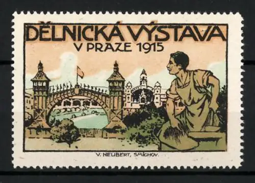 Reklamemarke Prag, Delnická Výstava 1915, Arbeiter und Brücke