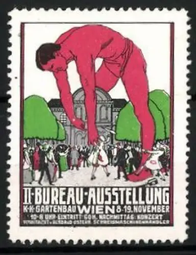Reklamemarke Wien, II. Bureau-Ausstellung, Roter Riese vor Gartenbau Pavillon