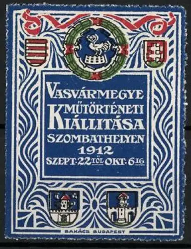 Reklamemarke Szombathely, Vasvármegye Mütörténeti Kiállítása, 1912, Wappen