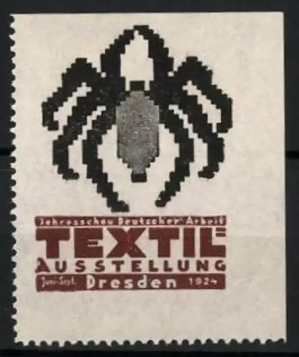 Reklamemarke Dresden, Textil Ausstellung 1924, Spinnen-Stickerei