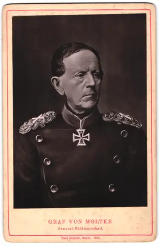 Fotografie Paul Belkner, Berlin, General-Feldmarschall Graf von Moltke in Uniform mit Grosskreuz 1870