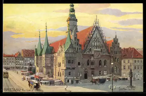 Künstler-AK Breslau, Rathaus mit Pferde-Strassenbahn